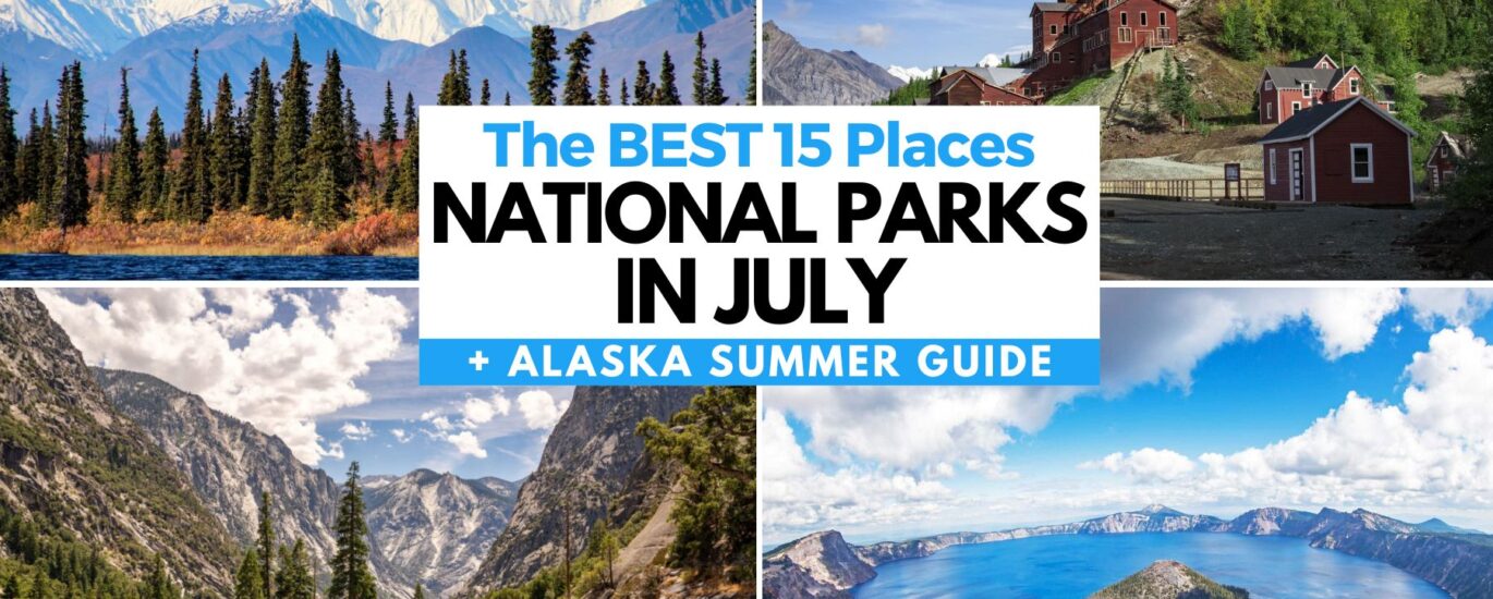 places to visit in july